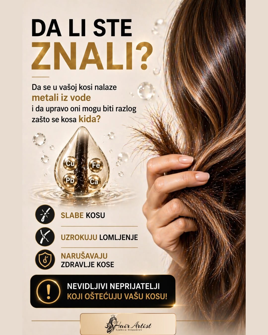 ❗️Metali u kosi su nevidljiv, ali ključan faktor oštećenja!

Šta su zapravo metali u kosi i kako tu dospevaju?

Svaki put kada pereš kosu, ona dolazi u kontakt sa vodom koja sadrži različite minerale i metale — najčešće bakar, gvožđe i kalcijum…

Ovo je deo koji skoro niko ne objašnjava.

Kada se u kosi nalaze metali (posebno bakar), a preko njih se radi posvetljivanje ili farbanje:

dolazi do hemijske reakcije, stvaraju se slobodni radikali,
struktura dlake slabi…

Rezultat?
- kosa puca bez upozorenja
 - dužina se “tanji”
- krajevi izgledaju sprženo
- boja ispada neujednačeno
I tada dolazimo do izraza koji često čuješ:

“Hemijsko šišanje”

REŠENJE: DETOKS METALA IZ KOSE (KORAK KOJI PRAVI RAZLIKU)

Da bi kosa bila zdrava, posebno kada se radi posvetljivanje ili  farbanje, potrebno je prvo očistiti dlaku od metala!

To se radi kroz profesionalne Metal Detox tretmane. ✔️

Njihova uloga je da:

-neutrališu metalne čestice u kosi
-spreče neželjene hemijske reakcije
-zaštite dlaku tokom blajhanja
-smanje lomljenje i pucanje